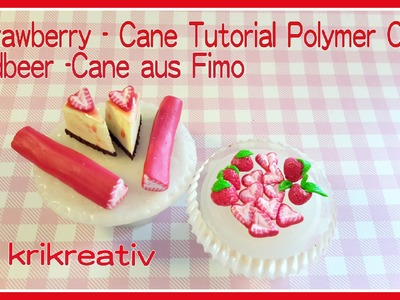 Strawberry - Cane Tutorial, with Polymer Clay by Krikreativ. Erdbeer -Cane aus Fimo