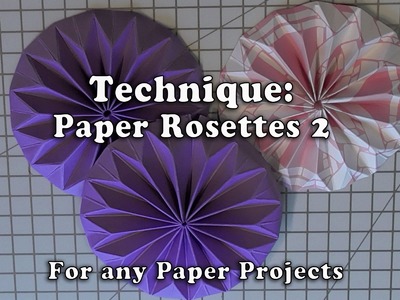 164.Technique: Anna Griffin Paper Shaped Rosettes Paper Tricks Kit1
