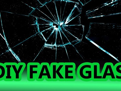DIY Fake Glass For Movies!