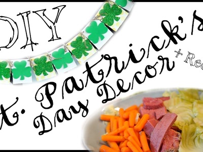 DIY St. Patrick's Day Decor + Recipe Ideas