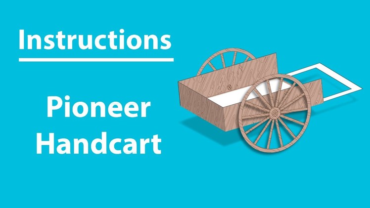 Pioneer Handcart (Instructions) - LDS Paper Toys