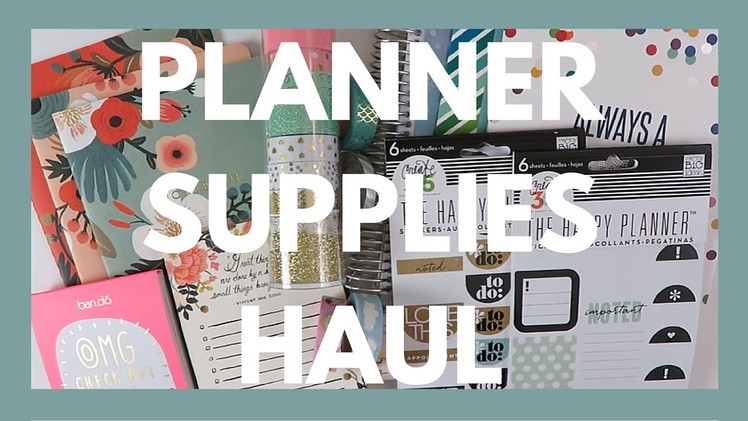 PLANNER SUPPLIES HAUL. Ft. Paper Source, Erin Condren, & more!