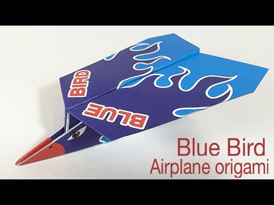BLUE BIRD TUTORIAL | EASY AIRPLANE ORIGAMI