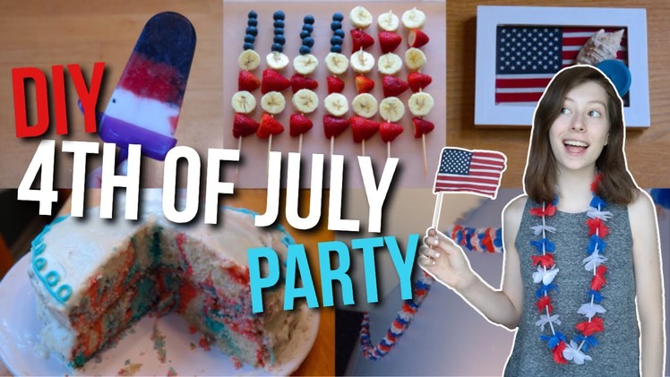 DIY Fourth of July Party! July 4th Treats & Decor!