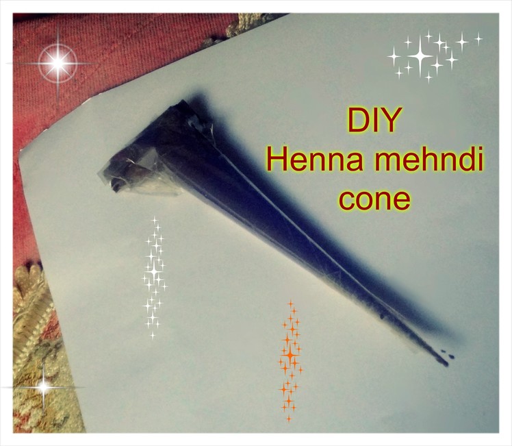Easy DIY: How to make your own henna mehndi cone at home