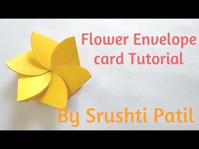 Flower envelope card Tutorial by Srushti patil