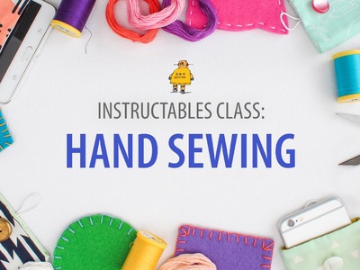 Hand Sewing Class