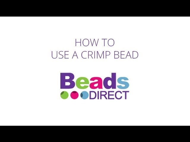 How to Use a Crimp Bead | Jewellery Making Basics | Beads Direct