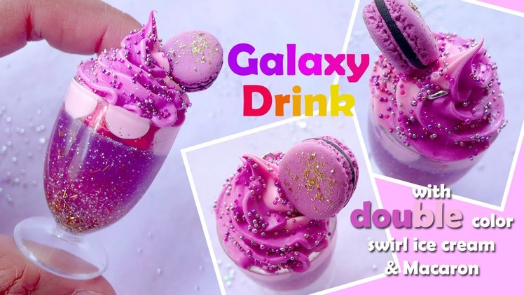 Miniature Galaxy Cocktail with 2 Color Ice Cream & Macaron Tutorial
