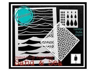Sand & Sea, StencilClub June 2016 Reveal, with tutorial by Carolyn Dube