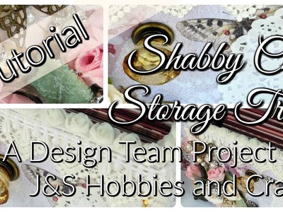 Shabby Chic Storage Box Tutorial