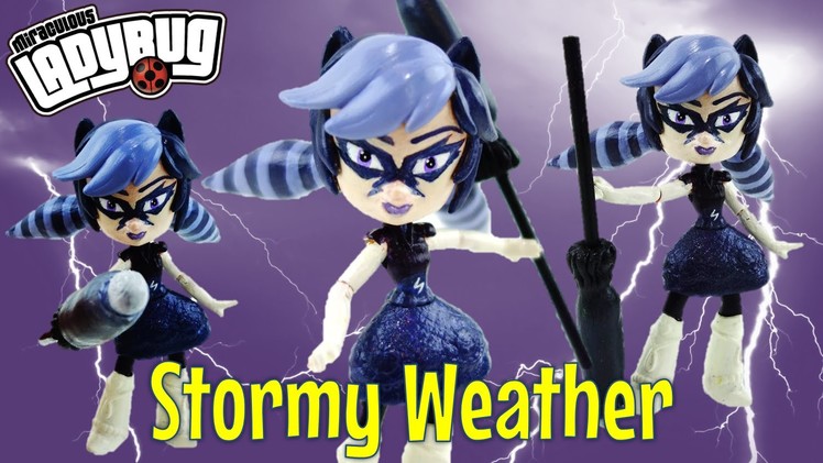 Stormy Weather (Climatika) Miraculous Ladybug & Cat Noir Villains Custom Doll Tutorial