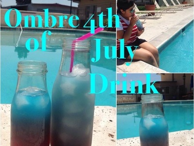 DIY:4th Of July Ombre Drink 2016