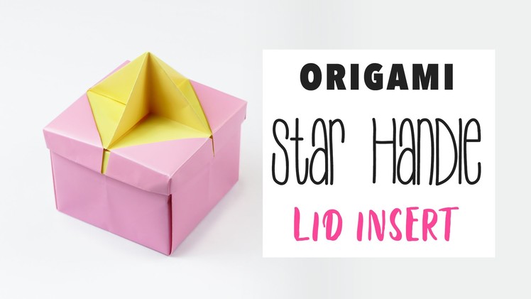 Origami Star Lid Insert ✦ Masu Box Lid ♥︎ Tutorial ♥︎ DIY ♥︎