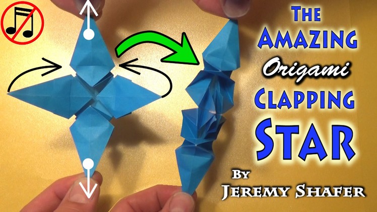 Origami: The AMAZING Clapping Star (no music)