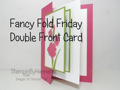 Fancy Fold Friday | Double Front Card using Stampin' Up! products