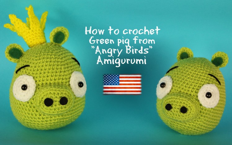 Green Pig "Angry Birds" Amigurumi | World Of Amigurumi