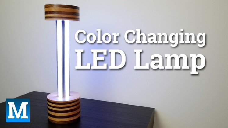 How to Make a Color Changing LED Lamp