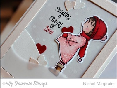 My Favorite Things | "Sending A Flurry of Love" Card & Felt Mittens