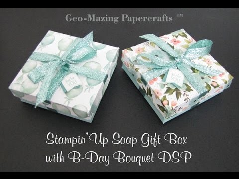 Stampin'Up Gift Box for Handmade Soap with B-Day Bouquet DSP