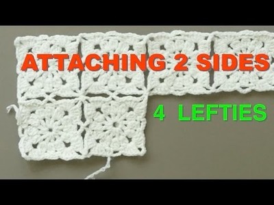VICTORIAN GRANNY SQUARES - How 2 Attach 2 Sides  (4 LEFTIES)