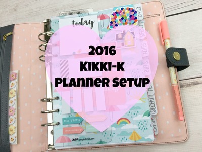 2016 Kikki-k Planner Setup