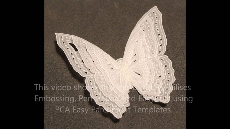 57 PCA-Parchment craft EasyCut TP7134EC Demo of layered Butterflies 3D project