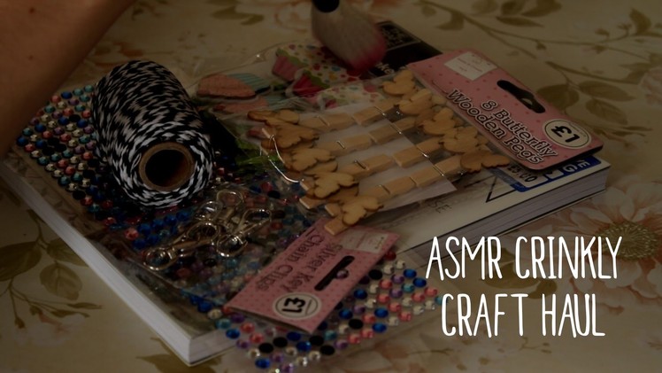 ASMR Soft Spoken Craft Haul (Crinkly Sounds & Brushing)