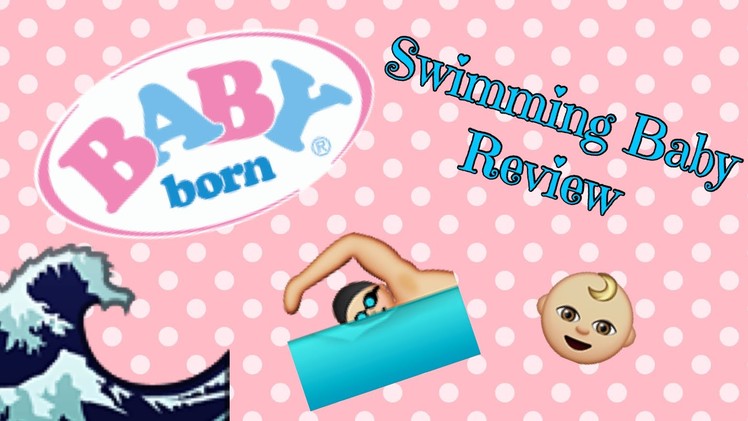 Baby Born Swimming Doll Review