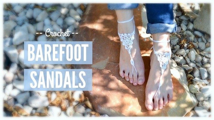 Crochet Barefoot Sandals! | Ms. Craft Nerd