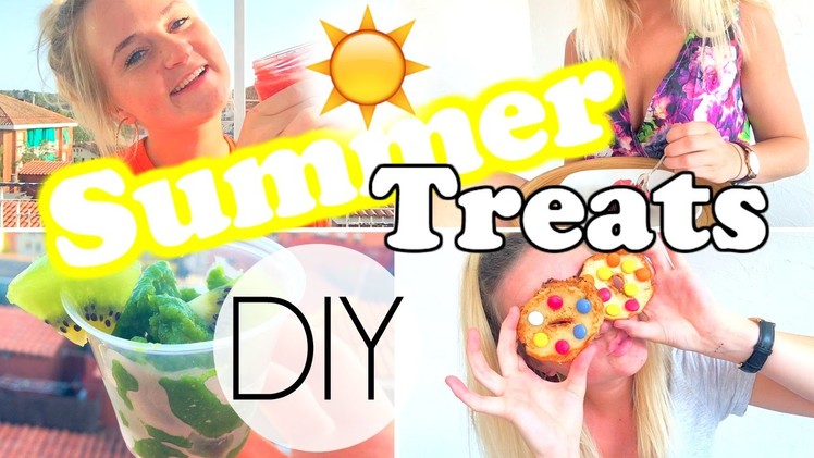 DIY Easy & Fresh Summer Treats.Snacks!