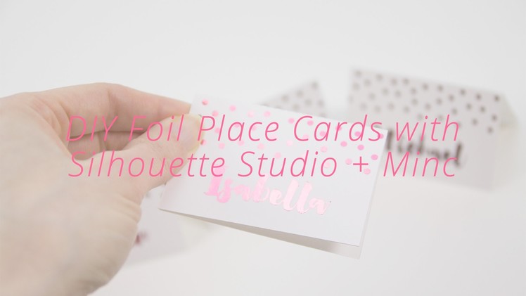DIY Foil Place Card Craft : Silhouette Studio + Minc Tutorial (Free SVG Template)