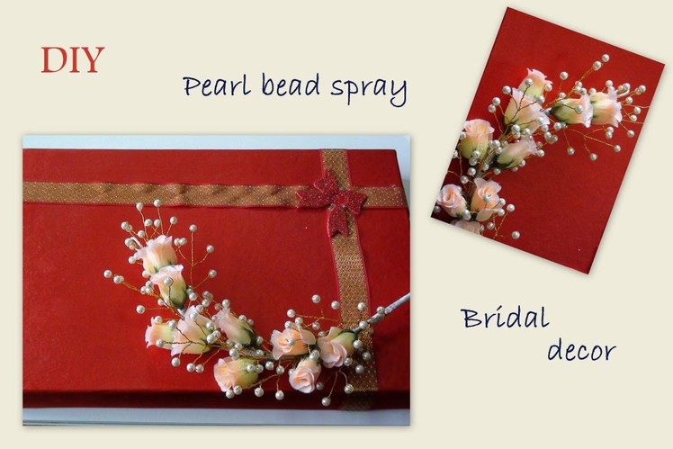 Diy pearl bead spray and bridal decor