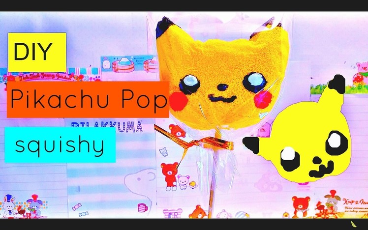 DIY Pikachu Lollipop Squishy