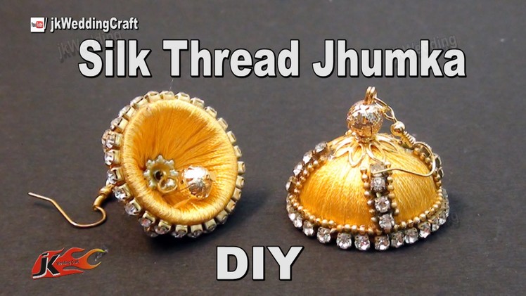DIY Silk Thread Jhumka  | Return Gift Idea | How to make  Jewelry | JK Wedding Craft 103