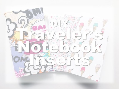 DIY | Traveler's Notebook Inserts (for the Cheap and Lazy!)