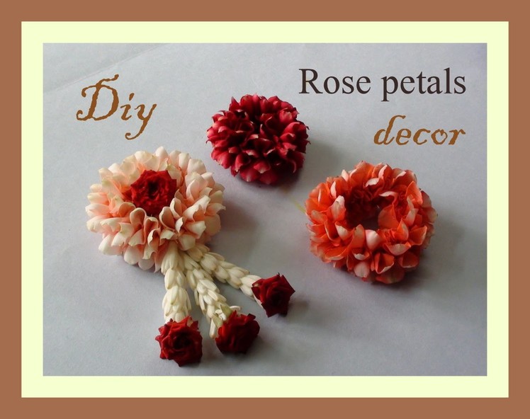 Do it yourself Rose petals decor