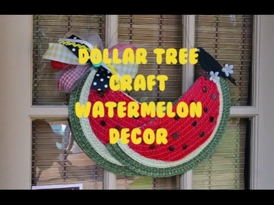 Dollar Tree Craft Watermelon Decor