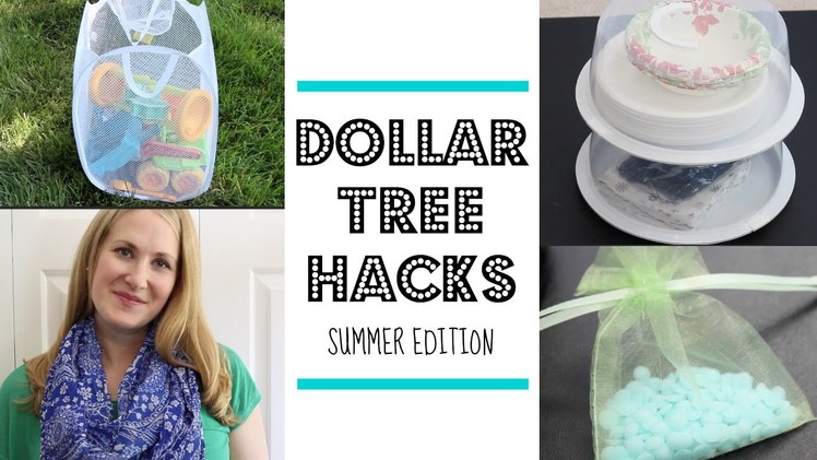 DOLLAR TREE HACKS! |  Summer Edition