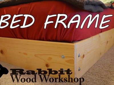 Easy to build Bed Frame