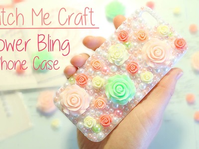 Flower Bling Phone Case│Watch Me Craft