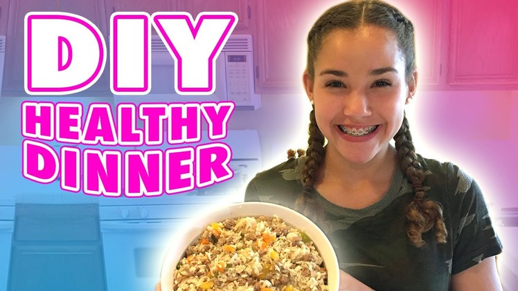 Gracie's DIY Healthy Dinner Recipe! (Haschak Sisters)