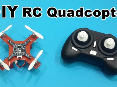 How to Make a Mini RC Quadcopter at Home - DIY Tutorials