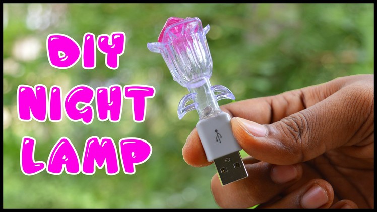 How to make a Usb night lamp - DIY usb Lamp