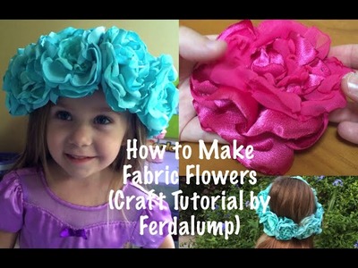 How to Make Fabric Flowers ( Craft Tutorial by Ferdalump )