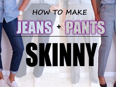 HOW TO MAKE JEANS & PANTS SKINNY | DIY Sewing | BlueprintDIY