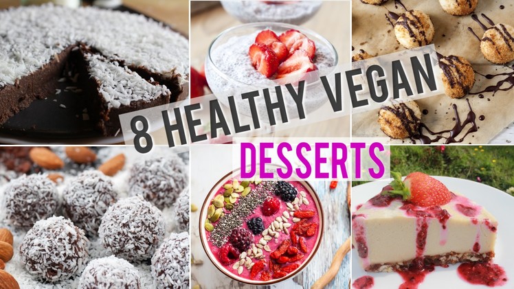 ♢ My 8 Favorite Healthy Vegan SNACK Recipes ♢