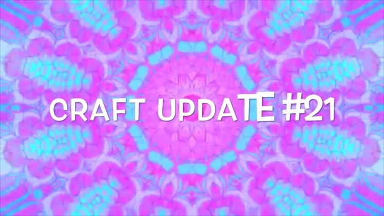 NEW CHANNEL?!?! Craft Update #21