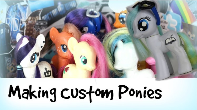 PAGIE TIME: Making Custom Ponies (Eps. 24)
