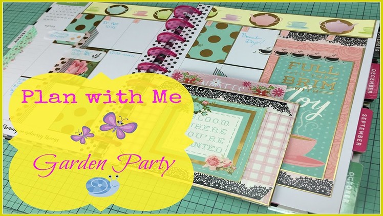 Plan With Me: Happy Planner August 1-7, Craft Smith Garden Party - Tea Theme